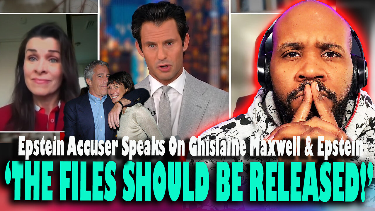 'FILES SHOULD BE RELEASED!' Epstein Accuser Speaks On Ghislaine Maxwell Recent Move To New Prison
