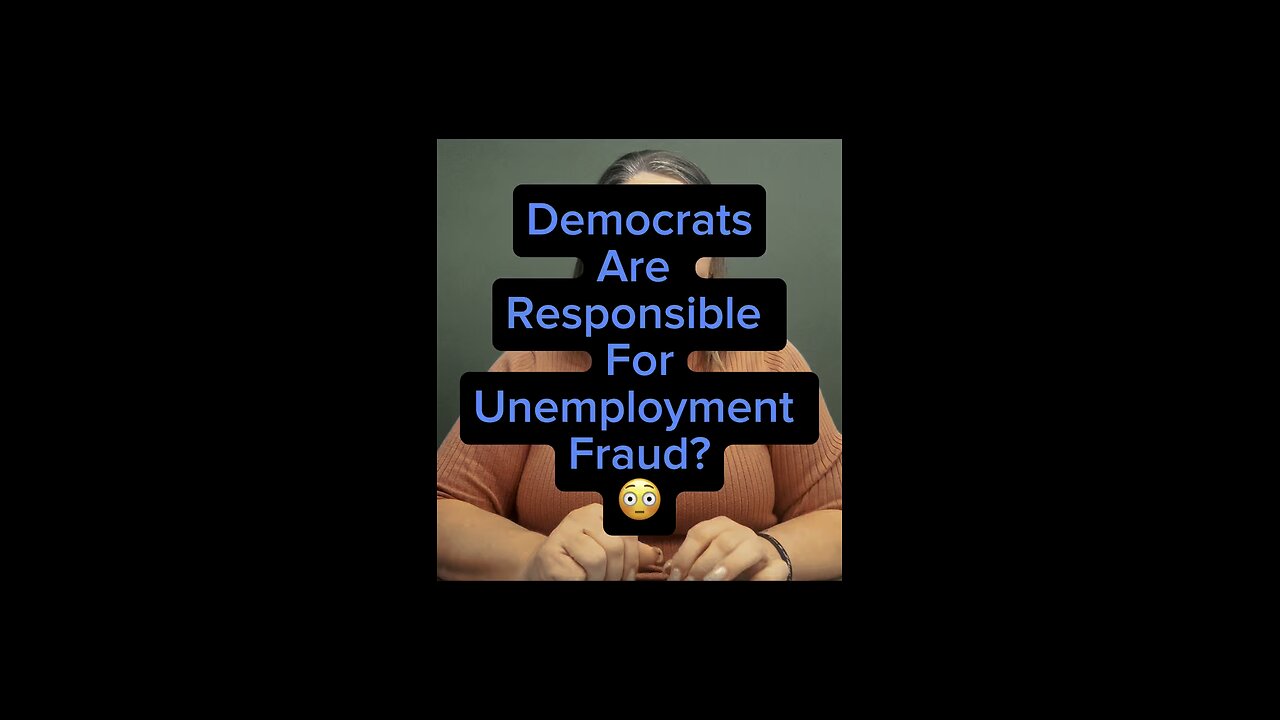 Democrats’s Fault On Unemployment Fraud! 😱