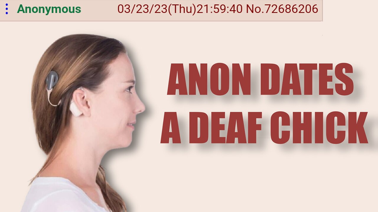 Anon Dates a deaf chick l 4Chan Greentext Animated series
