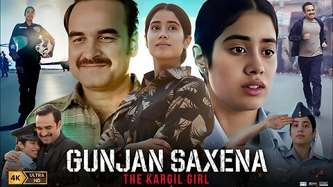 Gunjan Saxena: The Kargil Girl Full Movie | Janhvi Kapoor | Pankaj Tripathi | Angad | Facts & Review