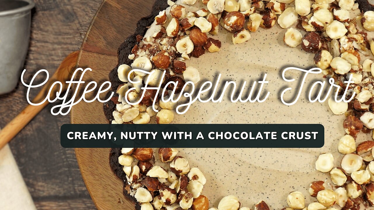 Coffee Hazelnut Tart with Chocolate Crumb Base | A Decadent Dessert Delight!