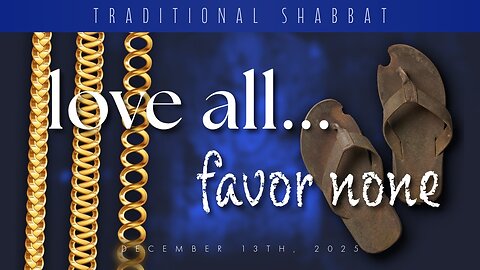 Shabbat 12/13/2025 (Traditional Shabbat)