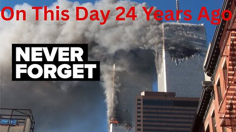 On This Day 24 Years Ago ... We Will Never Forget ... America Was Under Attack