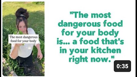 "The most dangerous food for your body is... a food that's in your kitchen right now."