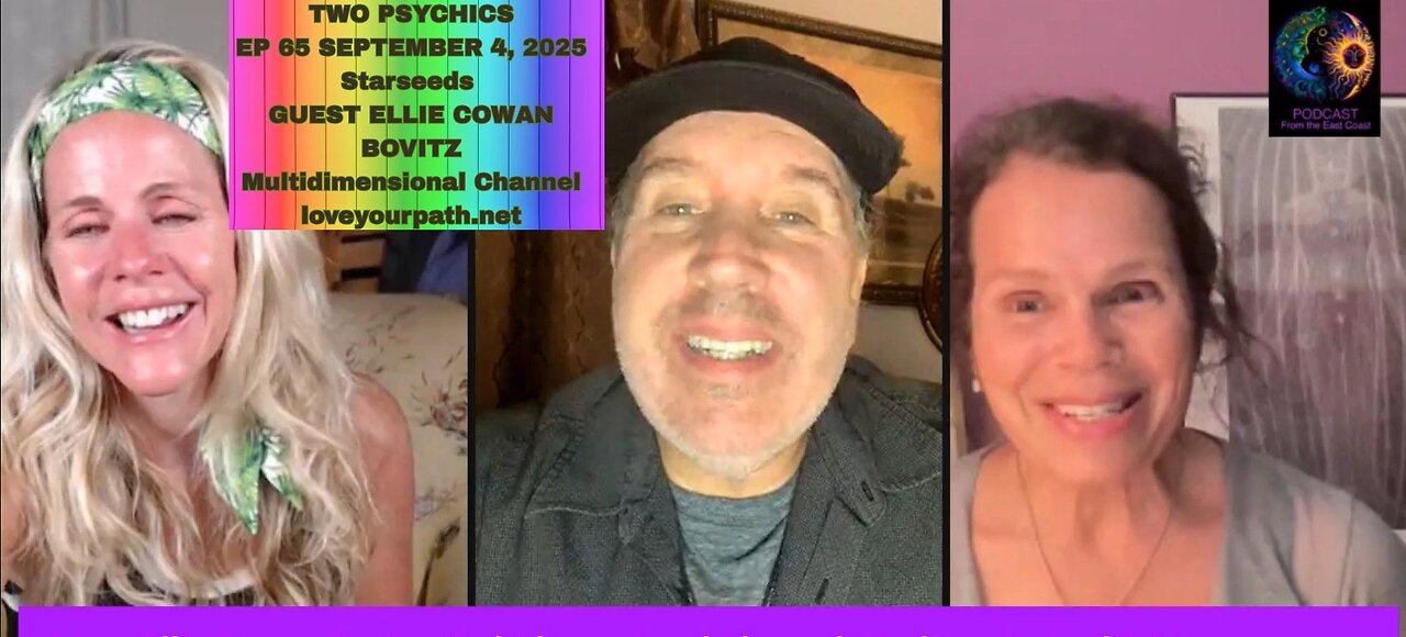 Two Psychics Ep 65 Ellie Cowan Bovitz Multidimensional Channel