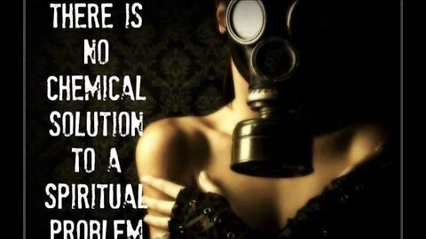 No Chemical Solution to a Spiritual Problem