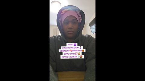 ♈️Aries|past life daughter🤰🏾↔️telepathic🧠twinflame🔥|500yr curse⁉️💰|karmic soulmate💍🤬