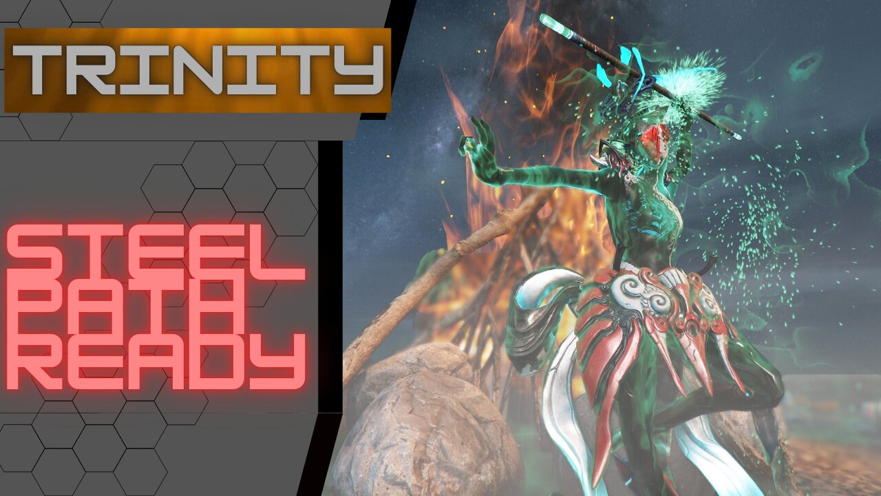 Fully Armored, Trinity: Steel Path Ready