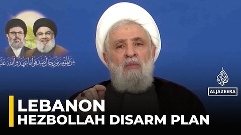 Lebanese cabinet approves ‘objectives’ of US plan to disarm Hezbollah