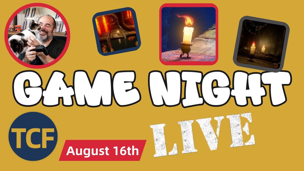 TCF Game Night — Candleman ROUND 2 LIVE: Chill Hangout with Dan & the TCF Family