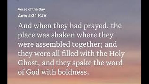 Verse Of The Day : Acts 4:31 Then they Preached the word of God with Boldness.