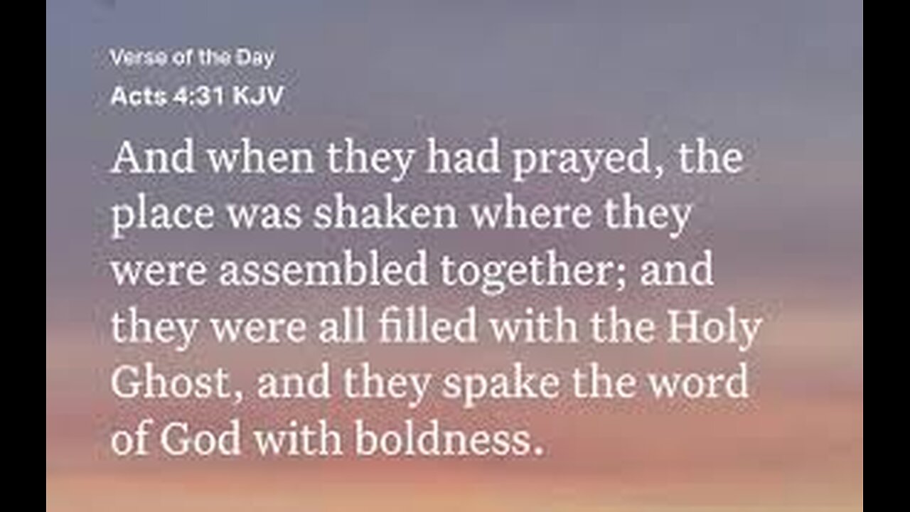 Verse Of The Day : Acts 4:31 Then they Preached the word of God with Boldness.