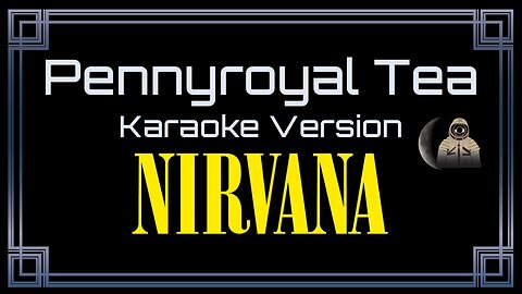 Nirvana - Pennyroyal Tea (CC)