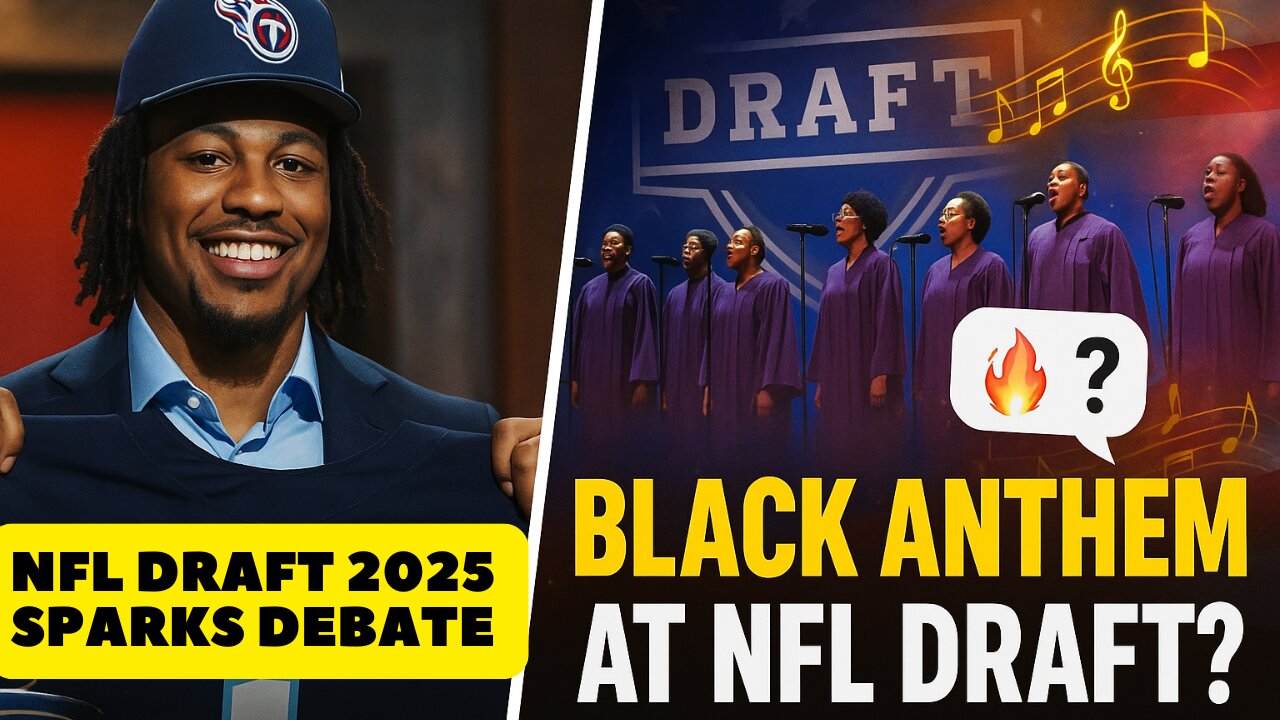 “NFL Draft 2025 Sparks Debate Over Black National Anthem Performance”