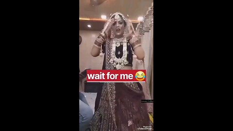 Dulhan taiyar Hai Dulha kaha hai😂