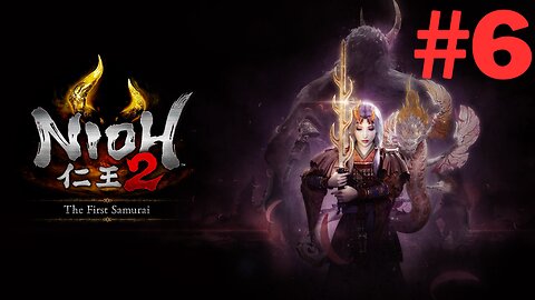 Nioh 2 Is Still Lit in 2025 - Part 6