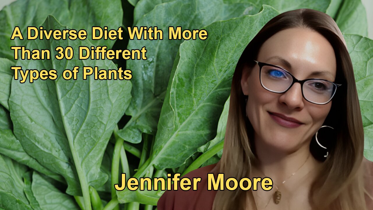 A Diverse Diet With More Than 30 Different Types of Plants Per