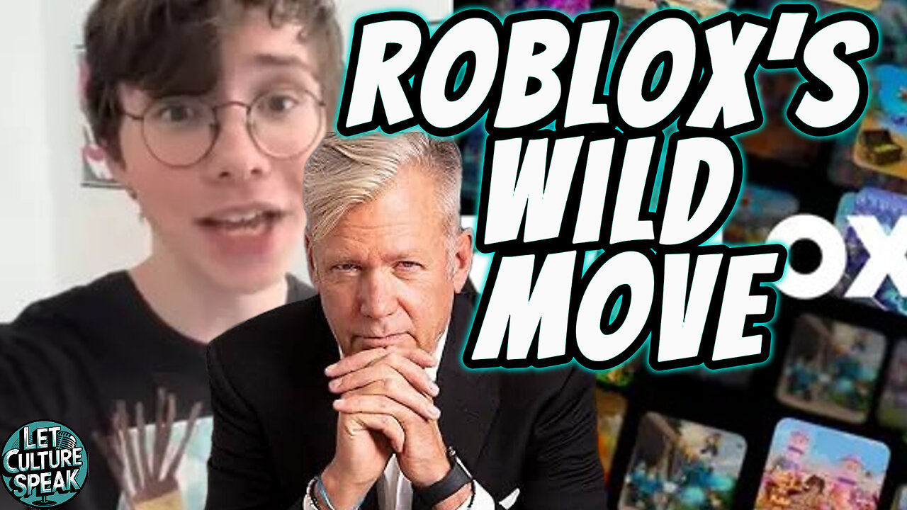 Now WHY would ROBLOX do that?! | LetCultureSpeak