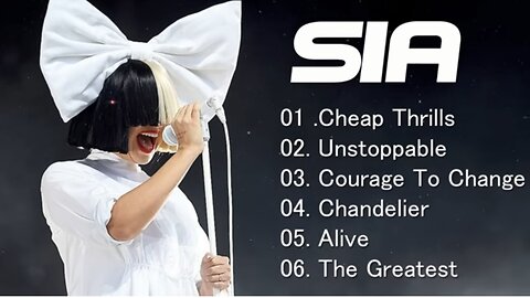 Sia Greatest Hits 2025 🎧 | Best Sia Songs Playlist Full Album
