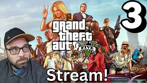 Playing Grand Theft Auto V Story!! Stream 3