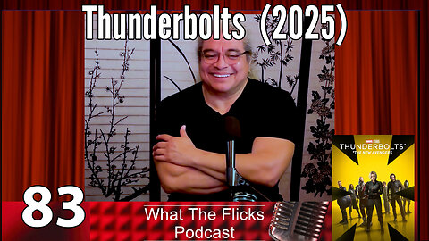 WTF 83 "Thunderbolts" (2025)
