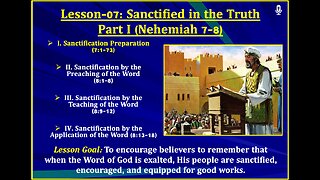 Nehemiah Lesson-07: Sanctified in the Truth (Part I)