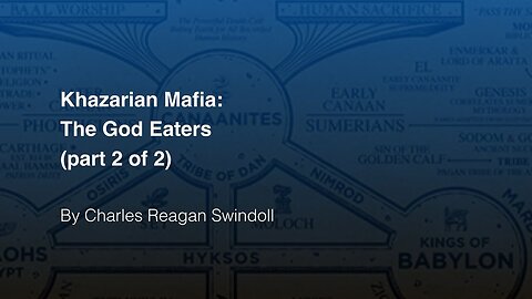 "Unveiling the Secrets of Khazarian Mafia: God Eaters Part 2 - Exploring the Unknown"