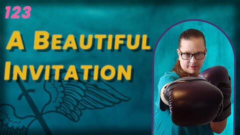 123. A Beautiful Invitation (BoBB)