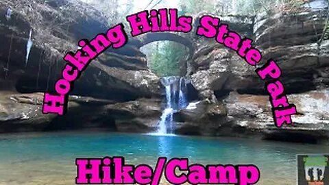 Hocking Hills State Park Hike/Camp logan Ohio