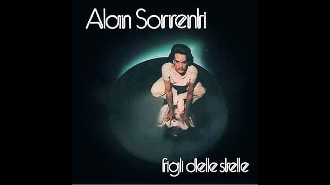 ALAN SORRENTI---FIGLI DELLE STELLE
