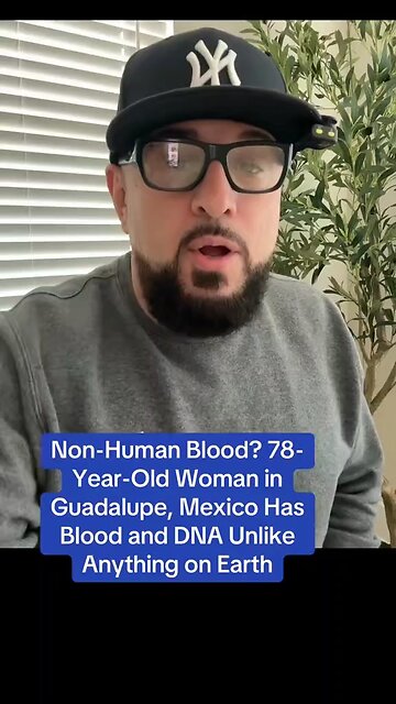 78 Year Old Woman Found To Have Non-Human Blood & DNA