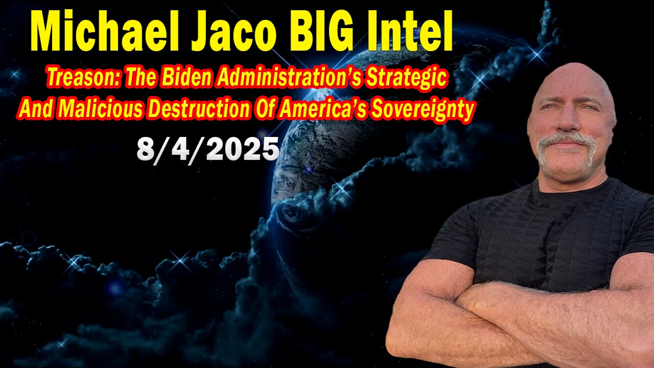 Michael Jaco & JJ Carrol Books BIG Intel Aug 4: "Treason! Important Update By Michael Jaco"