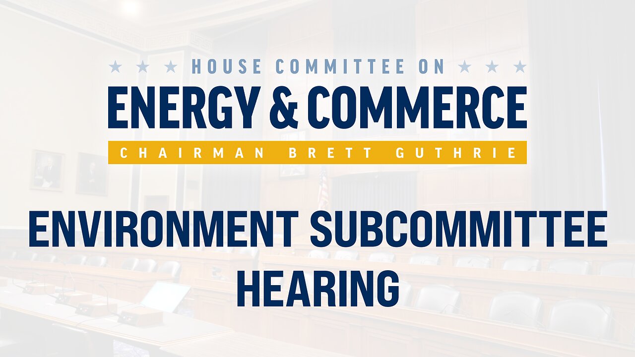 Energy Subcommittee MarkupEnergy Subcommittee MarkupEnergy Subcommittee Markup