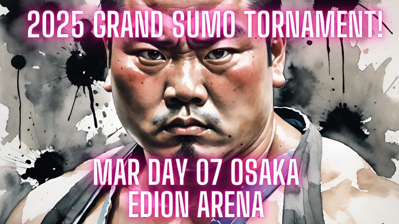 Sumo Nov Live Day 07 Osaka Japan! 大相撲LIVE 03月場所