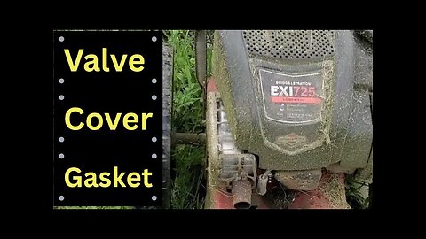 Rocker Cover/Valve Cover Gasket Replacement on a Briggs and Stratton EXI725