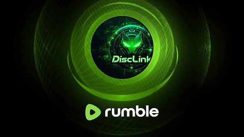 DiscLink on RUMBLE! First Stream