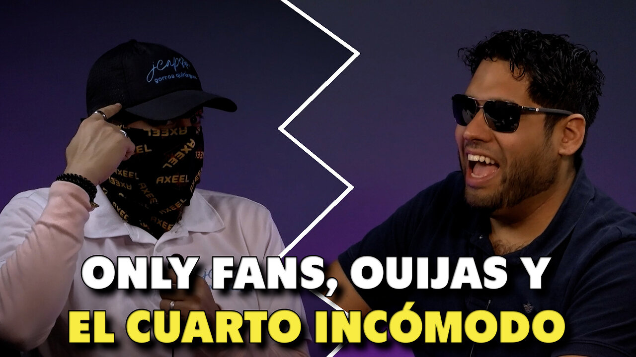 Only fans, Ouijas y el cuarto incómodo | Axeel Reeo Podcast🎙️
