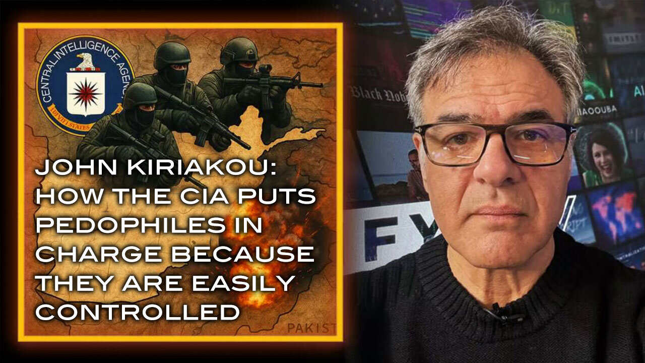 John Kiriakou: How the CIA Puts Pedophiles in Charge Because They Are Easy to Control