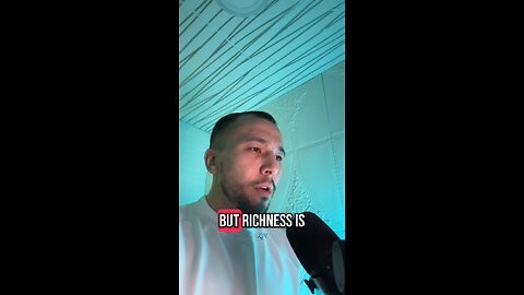 “Richness of the soul”