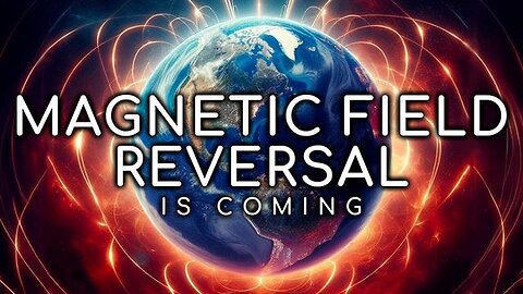 "Impact of the Upcoming Geomagnetic Reversal on Earth: What to Expect"