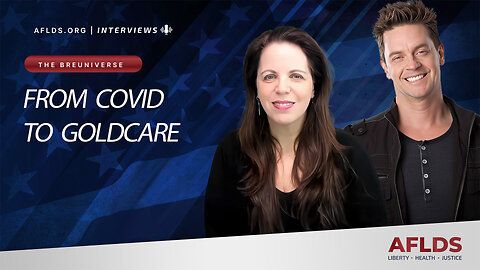 The Breuniverse with Dr. Simone Gold - From COVID to GoldCare