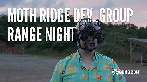 Moth Ridge Development Group Range Night