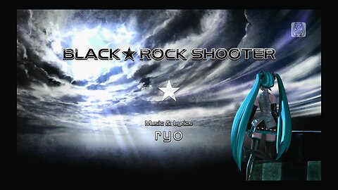 Black*Rock Shooter (Music & Lyrics by ryo) [Vol. 2 - Effects On]