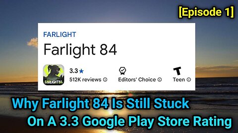 Why Farlight 84 Is Still Stuck On A 3.3 Google Play Store Rating