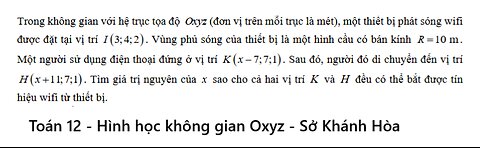 Sở Khánh Hòa: Trong không gian với hệ trục tọa độOxyz (đơn vị trên mỗi