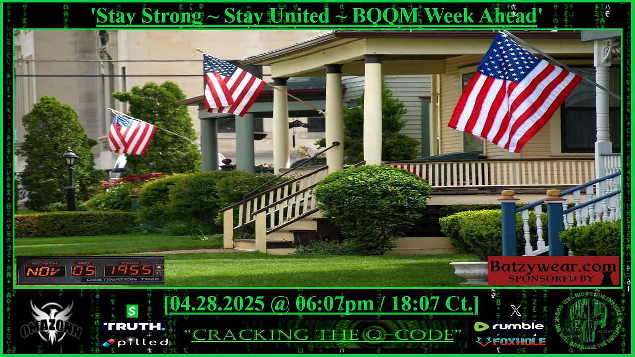 "CRACKING THE Q-CODE" ~ 'Stay Strong ~ Stay United ~ BQQM Week Ahead'