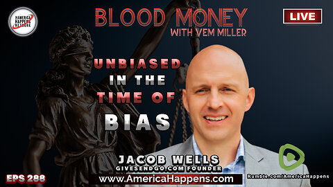 Unbiased in the time of Bias with Jacob Wells, Founder of Givesendgo.com