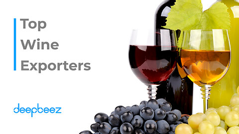 Top Wine Producers & Largest Wine Exporters in the World