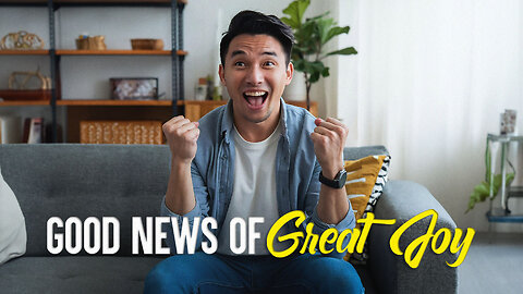 Good News of Great Joy