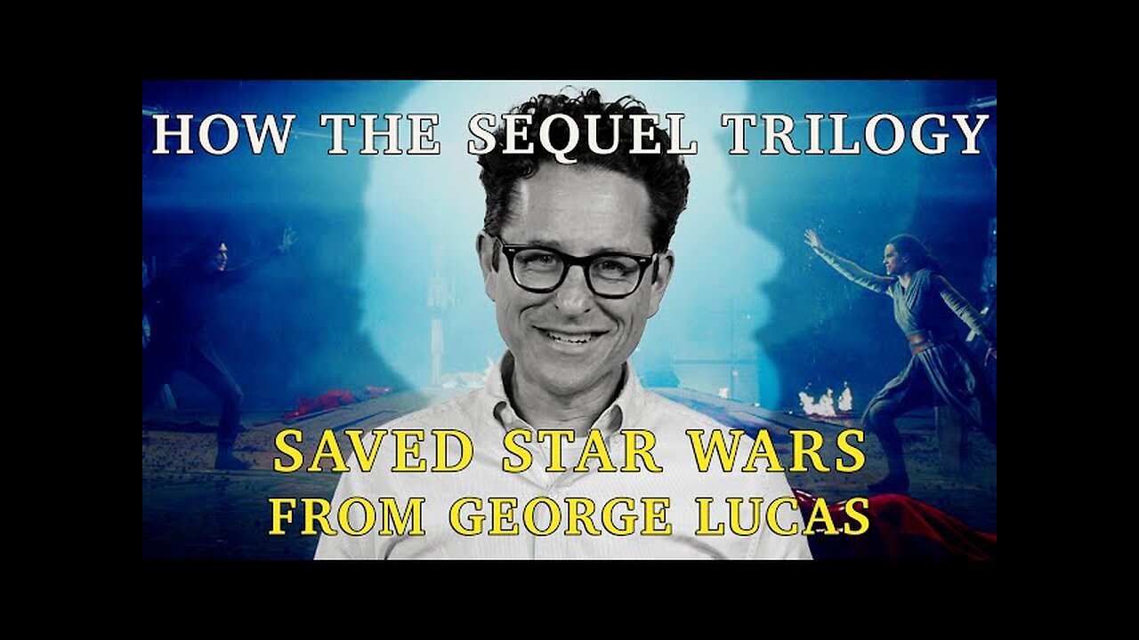 How the Sequel Trilogy Saved Star Wars from George Lucas (mirror)